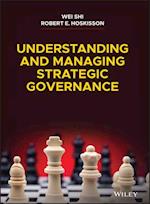Understanding and Managing Strategic Governance