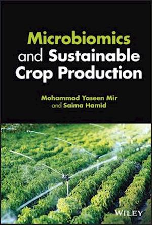 Microbiomics and Sustainable Crop Production