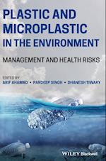 Plastic and Microplastic in the Environment: Management and Health Risks