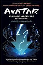 Avatar – The Last Airbender and Philosophy – Wisdom from Aang to Zuko
