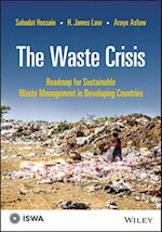 The Waste Crisis – Roadmap for Sustainable Waste Management in Developing Countries