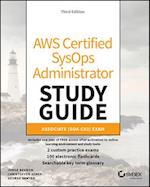 AWS Certified SysOps Administrator Study Guide: As sociate (SOA–C02) Exam, 3rd Edition