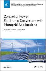 Control of Power Electronic Converters with Microgrid Applications