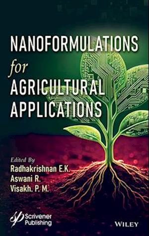 Nanoformulations for Agricultural Applications