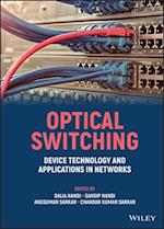 Optical Switching – Device Technology and Applications in Networks