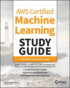 AWS Certified Machine Learning Study Guide