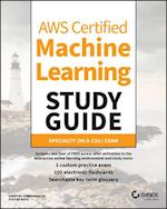 AWS Certified Machine Learning Study Guide