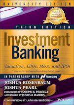 Investment Banking University, Third Edition – Valuation, LBOs, M&A, and IPOs