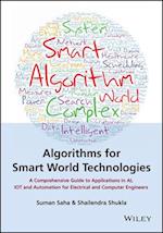 Algorithms for Smart World Technologies