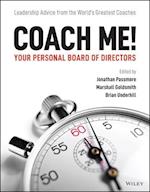 Coach Me! Your Personal Board of Directors – Leadership advice from the world's greatest coaches