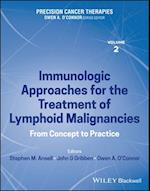 Precision Cancer Therapies, Immunologic Approaches for the Treatment of Lymphoid Malignancies