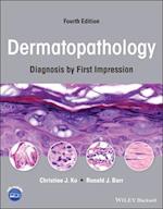 Dermatopathology: Diagnosis by First Impression, Fourth Edition