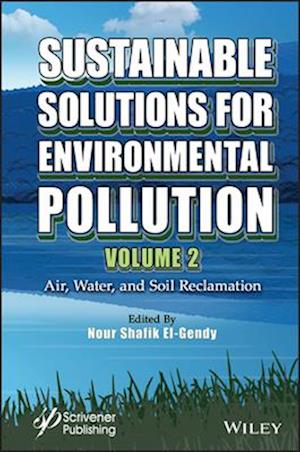 Sustainable Solutions for Environmental Pollution, Volume 2