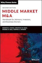 Middle Market M&A – Handbook for Advisors, Investors, and Business Owners, 2nd Edition