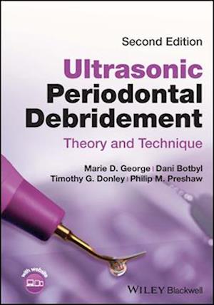 Ultrasonic Periodontal Debridement: Theory and Tec hnique