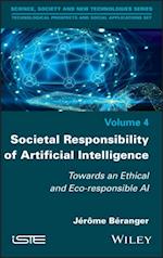 Societal Responsibility of Artificial Intelligence