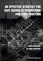 Effective Strategy for Safe Design in Engineering and Construction