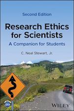 Research Ethics for Scientists: A Companion for St udents, 2nd Edition