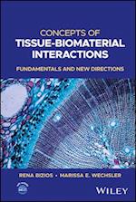 Concepts of Tissue-Biomaterial Interactions