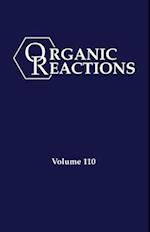Organic Reactions Volume 110