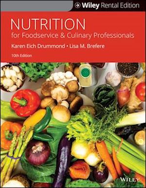 Nutrition for Foodservice and Culinary Professionals