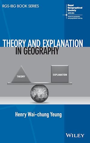 Theory and Explanation in Geography