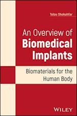 An Overview of Biomedical Implants