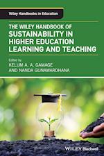 The Wiley Handbook of Sustainability in Higher Education Learning and Teaching