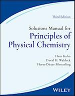 Solutions Manual for Principles of Physical Chemistry, 3rd Edition