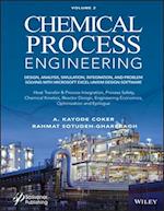 Chemical Process Engineering: Design, Analysis, Simulation, Integration, and Problem Solving with MS Excel–UniSim Software for Chemical Enginee