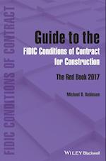 Guide to the FIDIC Conditions of Contract for Cons truction: The Red Book 2017