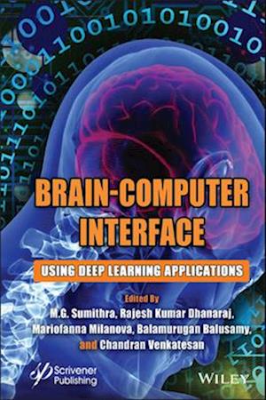 Brain–Computer Interface: Using Deep Learning Appl ications