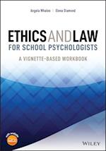 Ethics and Law for School Psychologists