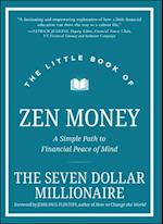 The Little Book of Zen Money – A Simple Path to Financial Peace of Mind