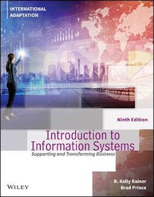 Introduction to Information Systems, 9th Edition, International Adaptation