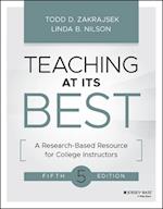 Teaching at Its Best: A Research–Based Resource fo r College Instructors, Fifth Edition
