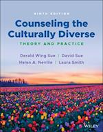 Counseling the Culturally Diverse: Theory and Prac tice, Ninth Edition