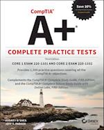 CompTIA A+ Complete Practice Tests – Core 1 Exam 220–1101 and Core 2 Exam 220–1102, 3rd Edition