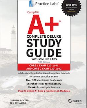 CompTIA A+ Complete Deluxe Study Guide with Online Labs