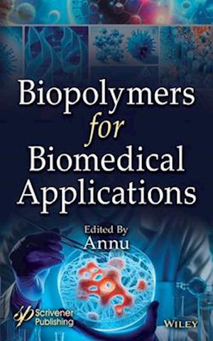 Biopolymers for Biomedical Applications