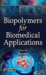 Biopolymers for Biomedical Applications