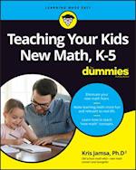 Teaching Your Kids New Math (K–5)  For Dummies