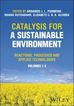 Catalysis for a Sustainable Environment: Reactions , Processes and Applied Technologies 2V Set