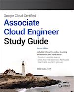 Google Cloud Certified Associate Cloud Engineer St udy Guide, 2nd edition