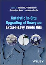 Catalytic In–Situ Upgrading of Heavy and Extra–Heavy Crude Oils