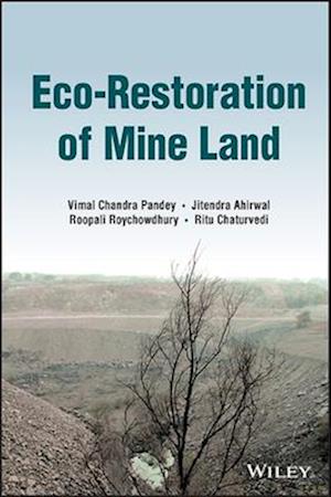 Eco-Restoration of Mine Land