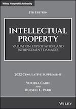 Intellectual Property: Valuation, Exploitation, an d Infringement Damages, 5th Edition, 2022 Cumulati ve Supplement