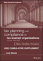 Tax Planning and Compliance for Tax–Exempt Organiz ations, 6th Edition, 2022 Cumulative Supplement