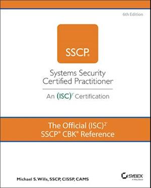 The Official (ISC)2 SSCP CBK Reference, 6th Editio n
