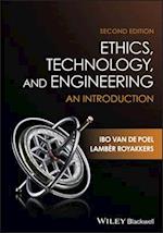 Ethics, Technology, and Engineering: An Introducti on, Second Edition